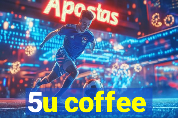 5u coffee